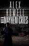 [Mason Walker 06] • When Mayhem Cries